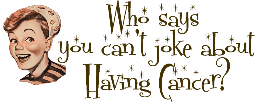 Joke about cancer 351818038_HtR6t-XL